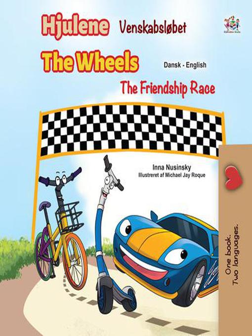 Title details for Hjulene Venskabsløbet the Wheels the Friendship Race by KidKiddos Books - Available